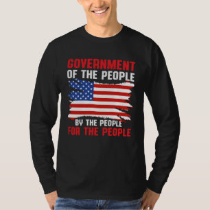 America Patriotic  Government Of The People By The T-Shirt