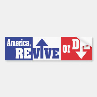 America, REVIVE or DIE Bumper Sticker
