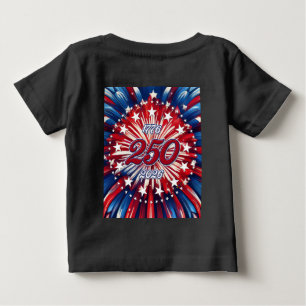 America’s 250th Birthday 1776-2026 RWB Fireworks Baby T-Shirt