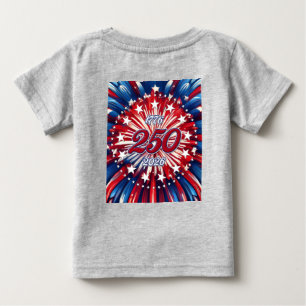 America’s 250th Birthday 1776-2026 RWB Fireworks Baby T-Shirt