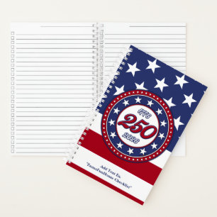 America’s 250th Birthday With USA Flag Notebook