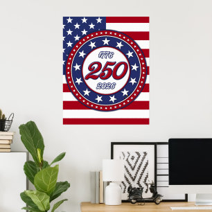 America’s 250th Birthday With USA Flag Poster