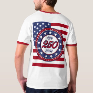 America’s 250th Birthday With USA Flag T-Shirt