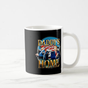 America’s Ck Daddy’s Home Trump Daddy Shirt Coffee Mug