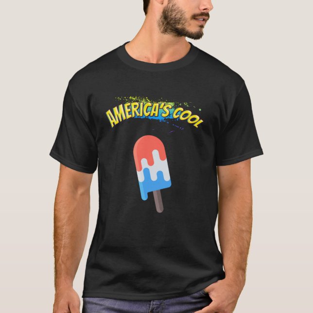 America s Cool Ice Cream Sarcastic Joke T-Shirt (Front)