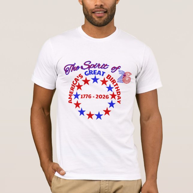  AMERICA’S GREAT BIRTHDAY T-Shirt (Front)