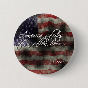 America Salutes it's fallen heroes 9/11 memorial B 6 Cm Round Badge