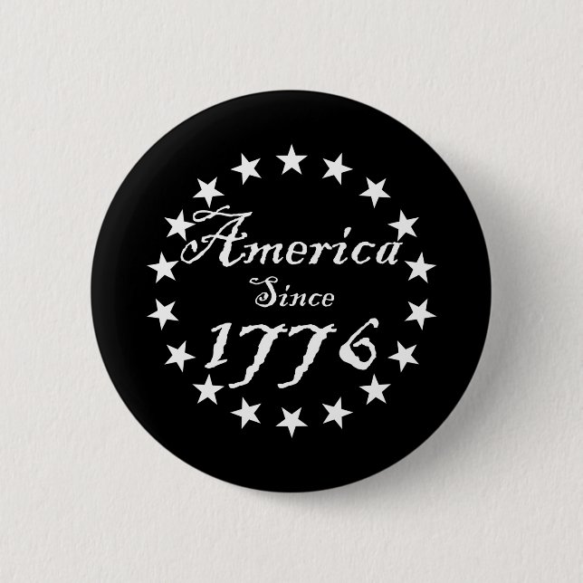 America Since 1776 6 Cm Round Badge (Front)