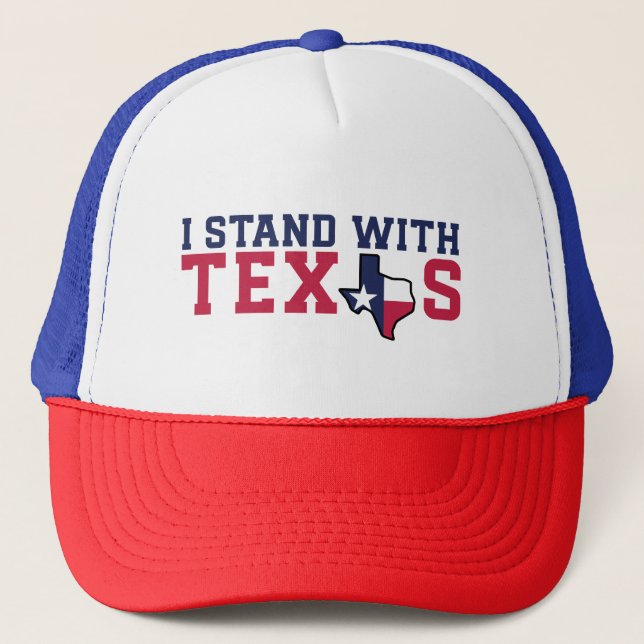 America Strong "I Stand With Texas" Trucker Hat (Front)