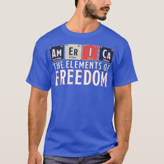 America The Elements of Freedom Periodic Table 4th T-Shirt