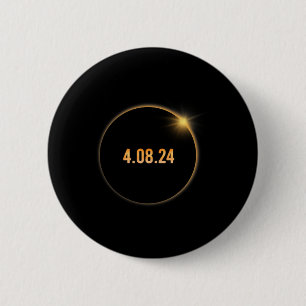 America Totality 04 08 24 Total Solar Eclipse 2024 6 Cm Round Badge