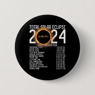 America Tour 2024 Totality On Back Solar Eclipse 6 Cm Round Badge