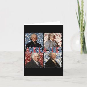 America Vibes Retro 4th Of July Presidents America Card