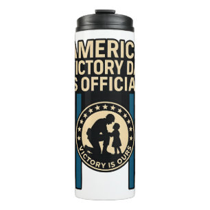 America Victory Day – Honour the Brave Today! Thermal Tumbler