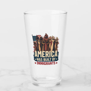 America Was Built by Immigrants Trump Democrats Glass
