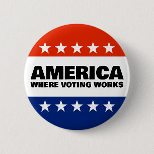 America, Where Voting Works Button