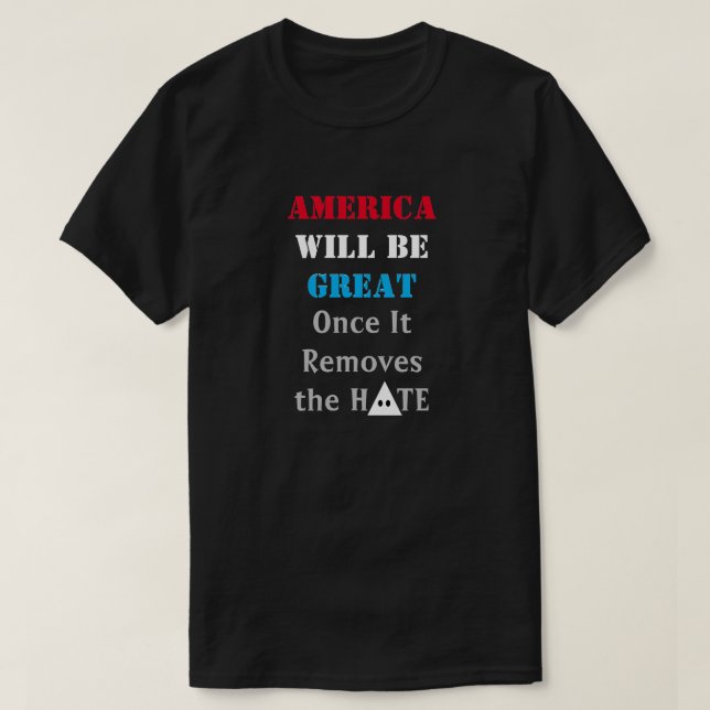 America Will Be Great T-Shirt (Design Front)