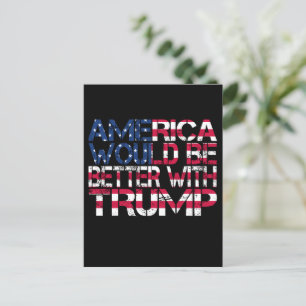 America Would Be Better With Trump Election 2024 Postcard