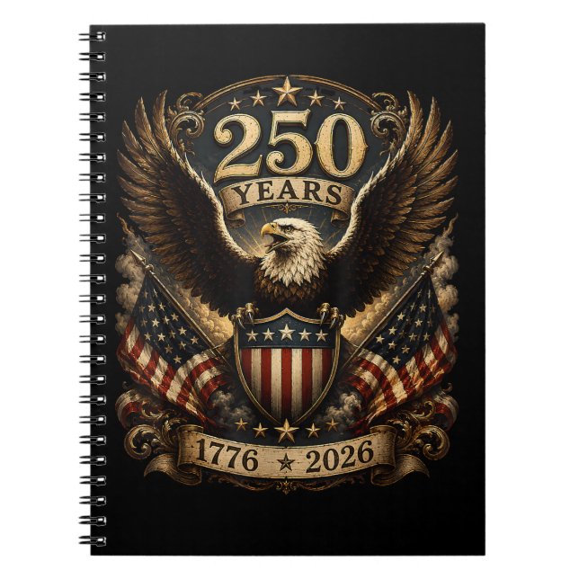 American 1776 2026 250th 4th July Patriotic Eagle Notebook (Front)