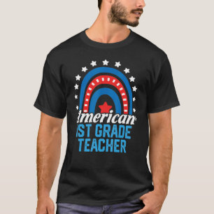 American 1st Grade Teacher Rainbow Usa Flag 4th Of T-Shirt