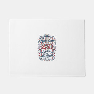 American 250 Years of Freedom Patriotic Shirt Desi Doormat