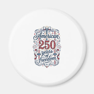 American 250 Years of Freedom Patriotic Shirt Desi Magnet
