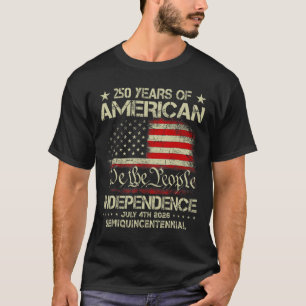 American 250th Anniversary Celebration 250 Years U T-Shirt