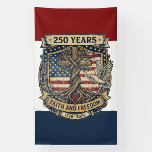 American 250th Anniversary Faith and Freedom Banner