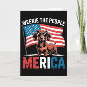 American 4th July Dachshund Lover Merica Weenie Th Card