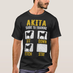 American Akita Guide To Training  Dog Mom Dad T-Shirt