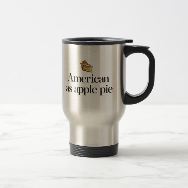 American as Apple Pie Travel Mug (Right)