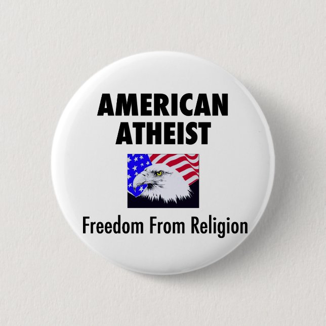 American Atheist 6 Cm Round Badge (Front)