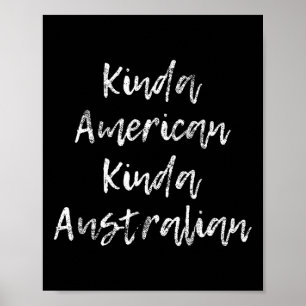 American Australian Dual Citizenship Gift  Poster