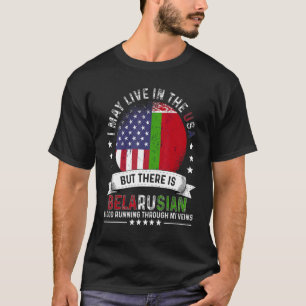 American Belarusian Home In Us Patriot American Be T-Shirt