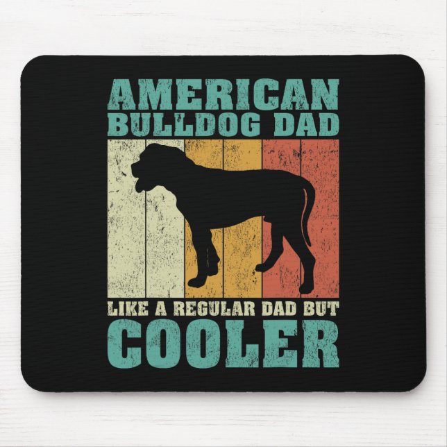 American Bulldog Dad Like A Regular Dad Father's D Mouse Pad (Front)