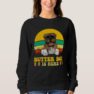 American bulldog Dog Butter Box Is Here Father s D Sweatshirt