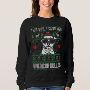 American Bulldog Girl Cool Ugly Christmas for Dog Sweatshirt