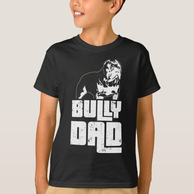 American Bully Bully Dad Dog Owner T-Shirt (Front)