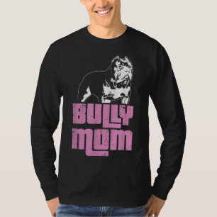American Bully Bully Mum Dog Owner T-Shirt