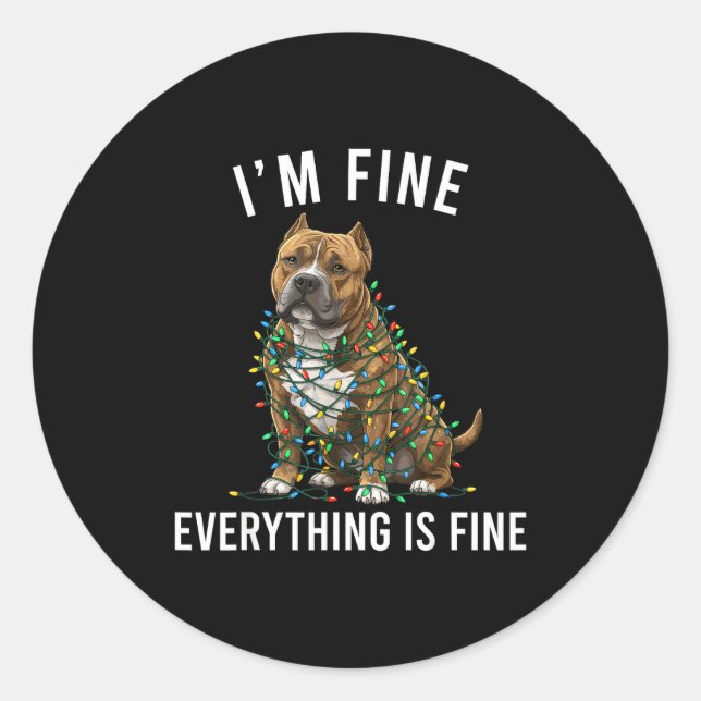 American Bully Christmas I'm Fine Everything Is Fi Classic Round Sticker (Front)