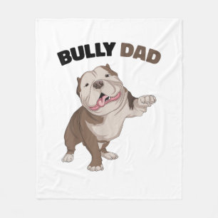American Bully Dad Dog Owner Father Funny Men  Fleece Blanket