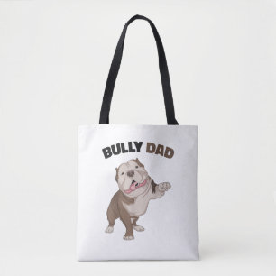 American Bully Dad Dog Owner Father Funny Men Tote Bag