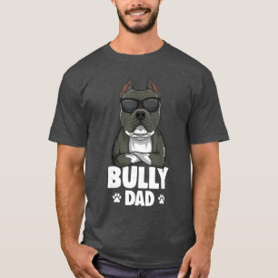 American Bully Dad Dogs Dad Men funny T-Shirt