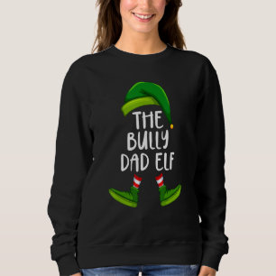 American Bully Dad Elf Dog Christmas Pajama For Me Sweatshirt