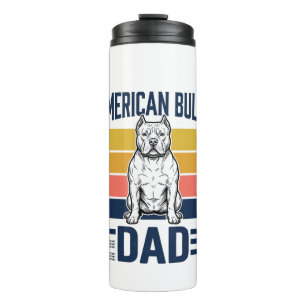 American Bully Dad Vintage Dog Lover Shirt Design_ Thermal Tumbler