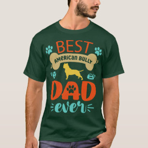 American Bully Dog Dad T-Shirt