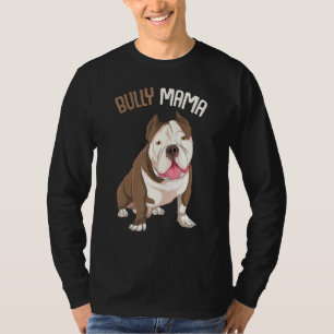 American Bully Mama Dog Mum Women T-Shirt