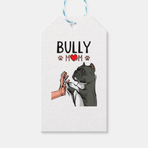 American Bully Mum Cute Dog Mama Funny Women Gift Tags