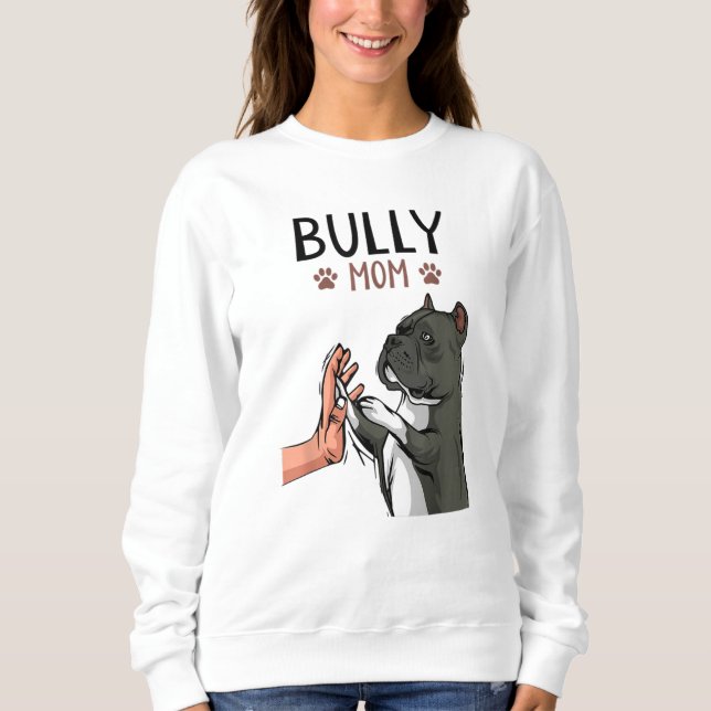 American Bully Mum Cute Dog Sweatshirt (Front)