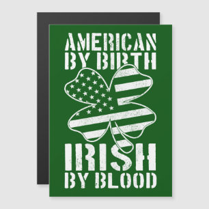 American By Birth Irish By Blood Irish US Flag
